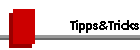 Tipps&Tricks